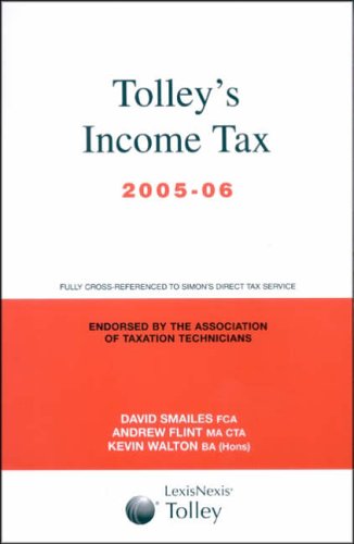 Stock image for Tolley's Income Tax 2005-06: Main Annual for sale by AwesomeBooks