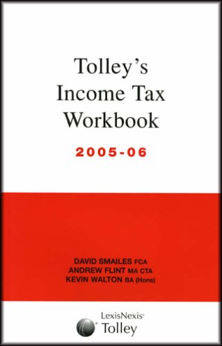 Tolley's Income Tax Workbook (9780754528852) by Louise Pinfold