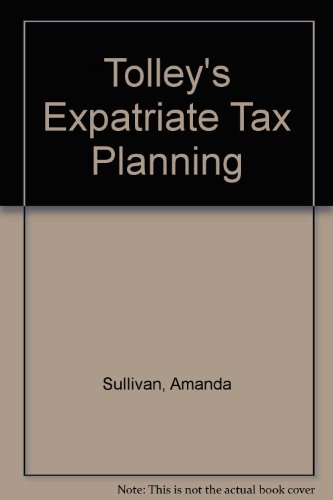 9780754534990: Tolley's Expatriate Tax Planning