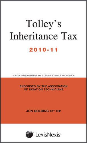 Tolley's Inheritance Tax 2010-11 (9780754539025) by Golding, Jon