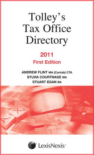 TAX OFFICE DIRECTORY 2011 SIX MONTHLY (9780754539100) by Courtnage, Sylvia; Egan, Stuart