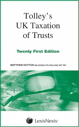 9780754540656: Tolley's UK Taxation of Trusts.