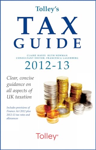 Imagen de archivo de Tolley's Tax Guide 2012-13 a la venta por AwesomeBooks