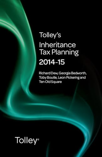 9780754549260: Tolley's Inheritance Tax Planning 2014-15 (Tolley's Tax Planning Series)