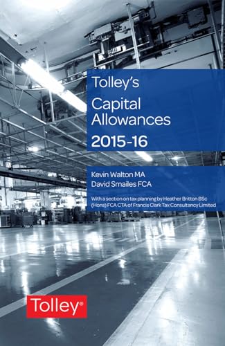 9780754550617: Tolley's Capital Allowances 2015-16