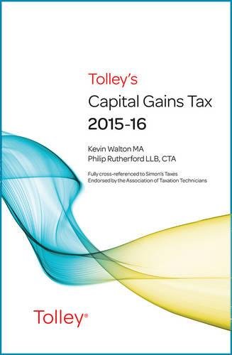 Beispielbild fr Tolley's Capital Gains Tax 2015-16 zum Verkauf von Anybook.com