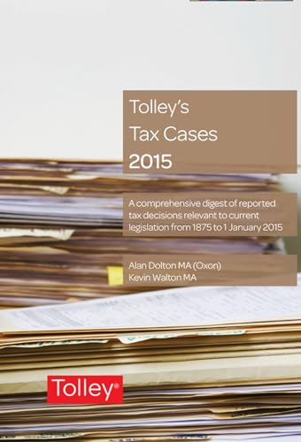 9780754550877: Tolley's Tax Cases 2015