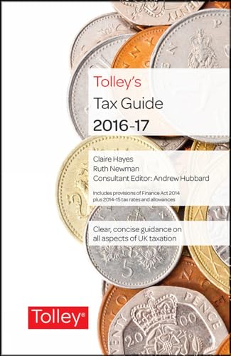 Imagen de archivo de Tolley's Tax Guide 2016-17 a la venta por AwesomeBooks