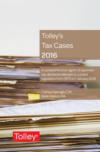 9780754552741: Tolley's Tax Cases 2016