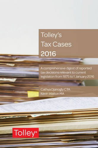 9780754552741: Tolley's Tax Cases 2016
