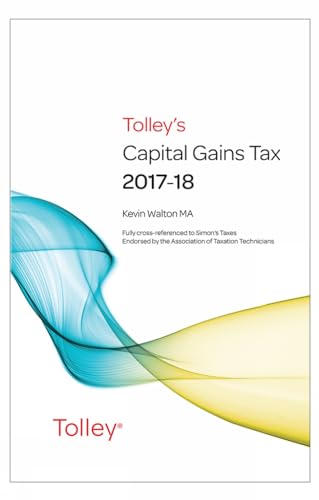 Stock image for Tolley's Capital Gains Tax 2017-18 Main Annual for sale by AwesomeBooks