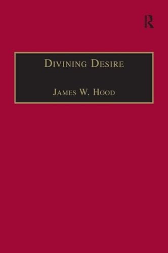 9780754600695: Divining Desire: Tennyson and the Poetics of Transcendence (The Nineteenth Century Series)