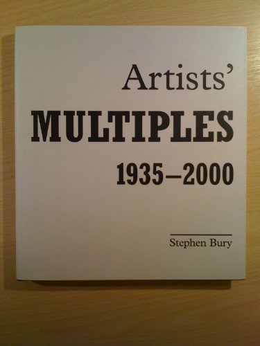 Artists' Multiples, 1935-2000.