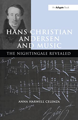 9780754601401: Hans Christian Andersen And Music: The Nightingale Revealed