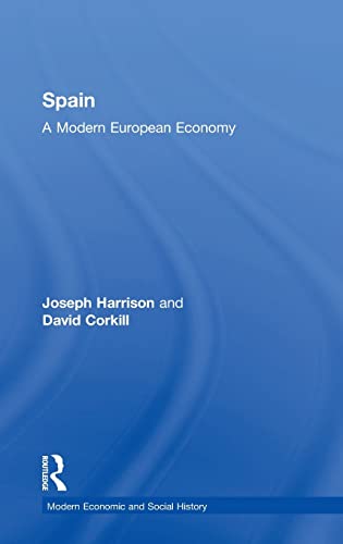 9780754601456: Spain: A Modern European Economy