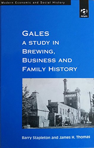 Imagen de archivo de Gales : A Study in Brewing, Business and Family History a la venta por Better World Books