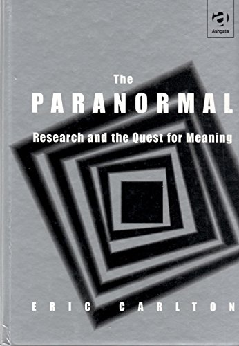 Stock image for The Paranormal: History, Hype and the Quest for Meaning for sale by AwesomeBooks