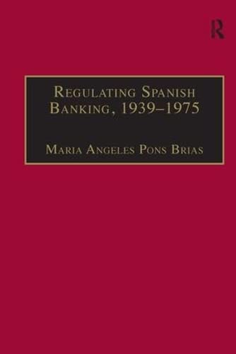 Stock image for Regulating Spanish Banking, 1939-75 for sale by ThriftBooks-Dallas