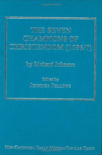 Stock image for The Seven Champions of Christendom (1596/7) for sale by Better World Books Ltd