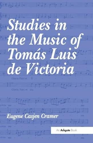 Imagen de archivo de Studies in the Music of Tomás Luis de Victoria a la venta por GoldenWavesOfBooks
