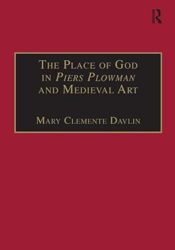 Imagen de archivo de The Place of God in Piers Plowman and Medieval Art a la venta por Chiron Media