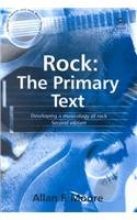 9780754602989: Rock: The Primary Text - Developing a Musicology of Rock (Ashgate Popular and Folk Music Series)