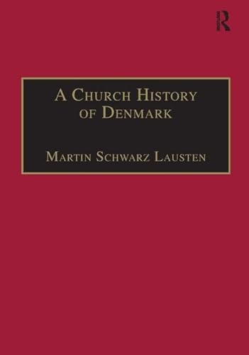 9780754603078: A Church History of Denmark