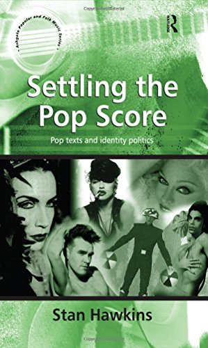 Stock image for Settling the Pop Score : Pop Texts and Gendered Identity for sale by Better World Books: West