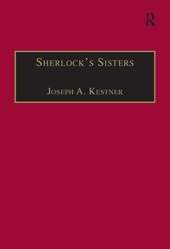 9780754604815: Sherlock's Sisters: The British Female Detective, 1864-1913 (The Nineteenth Century Series)