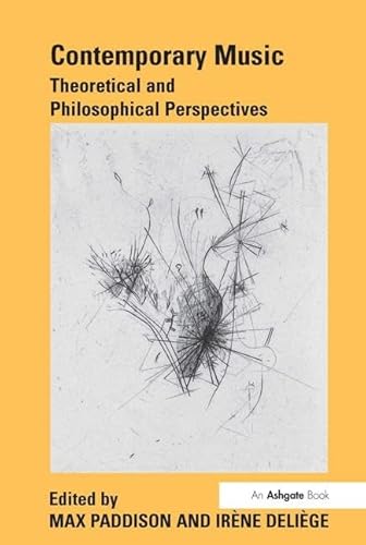 Stock image for CONTEMPORARY MUSIC. THEORETICAL AND PHILOSOPHICAL PERSPECTIVES for sale by Prtico [Portico]