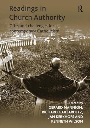 Stock image for Readings in Church Authority : Gifts and Challenges for Contemporary Catholicism for sale by Better World Books Ltd