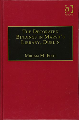 Imagen de archivo de The Decorated Bindings in Marsh's Library, Dublin a la venta por Blacket Books, PBFA