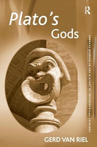 9780754607007: Plato's Gods (Ashgate Studies in the History of Philosophical Theology)