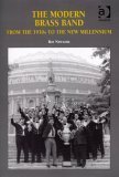 9780754607168: The Moden Brass Band: From the Second World War to the New Millennium