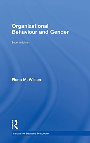 Stock image for Organizational Behaviour and Gender (Innovative Business Textbooks) for sale by WorldofBooks