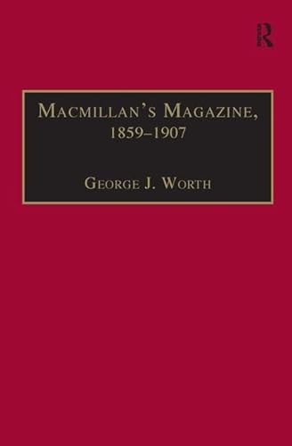9780754609865: Macmillan’s Magazine, 1859–1907: No Flippancy or Abuse Allowed (The Nineteenth Century Series)