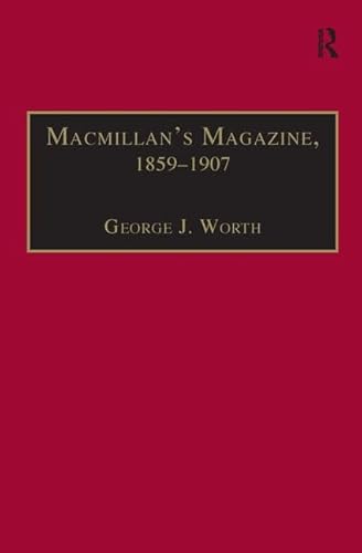 9780754609865: Macmillan’s Magazine, 1859–1907: No Flippancy or Abuse Allowed (The Nineteenth Century Series)