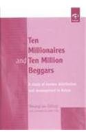 Imagen de archivo de Ten Millionaires and Ten Million Beggars : A Study of Income Distribution and Development in Kenya a la venta por Better World Books