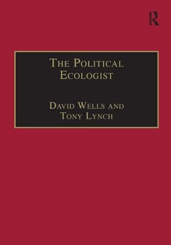 The Political Ecologist (9780754611196) by Wells, David; Lynch, Tony