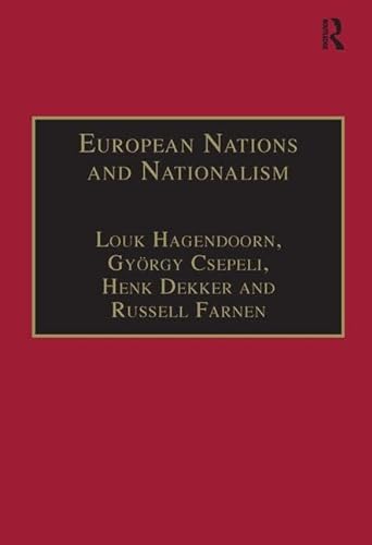 EUROPEAN NATIONS AND NATIONALISM. THEORETICAL AND HISTORICAL PERSPECTIVES