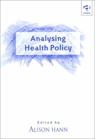 Stock image for Analysing Health Policy for sale by Bookmonger.Ltd