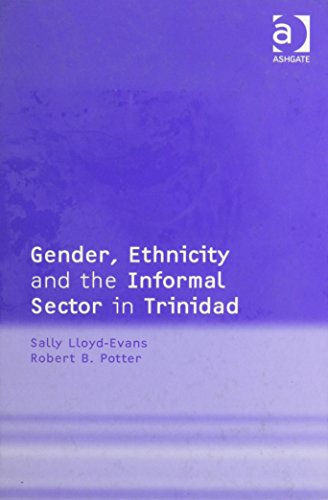 Stock image for Gender, Ethnicity and the Informal Sector in Trinidad for sale by HPB-Red