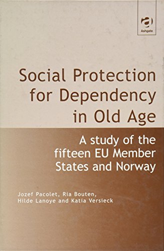 Imagen de archivo de Social Protection for Dependency in Old Age: A Study of the Fifteen EU Member States and Norway a la venta por AwesomeBooks