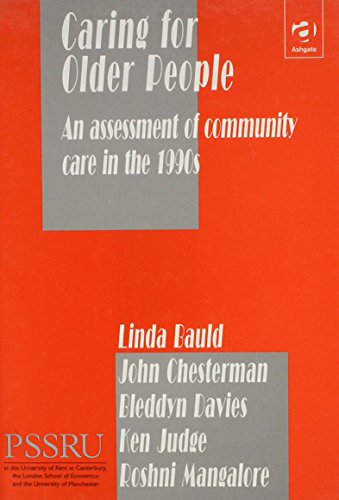 Stock image for Caring for Older People : An Assessment of Community Care in the 1990s for sale by Better World Books Ltd