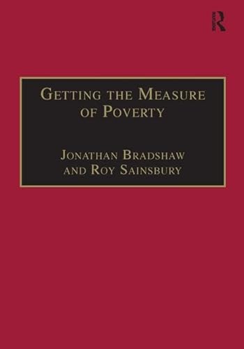 Imagen de archivo de Getting the Measure of Poverty: The Early Legacy of Seebohm Rowntree (Studies in Cash & Care) a la venta por Chiron Media