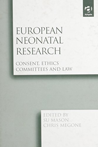 Stock image for Informed Consent in European Neonatal Research for sale by WorldofBooks