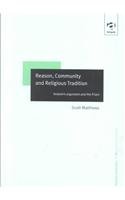 9780754613152: Reason, Community and Religious Tradition: Anselm's Argument and the Friars (Ashgate New Critical Thinking in Religious Studies)