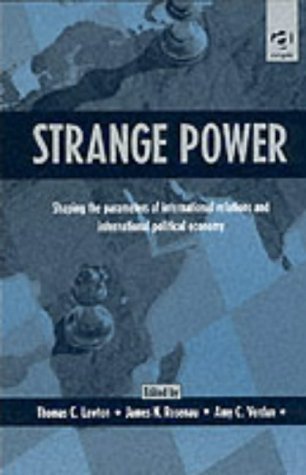 Imagen de archivo de Strange Power: Shaping the Parameters of International Relations and International Political Economy a la venta por About Books