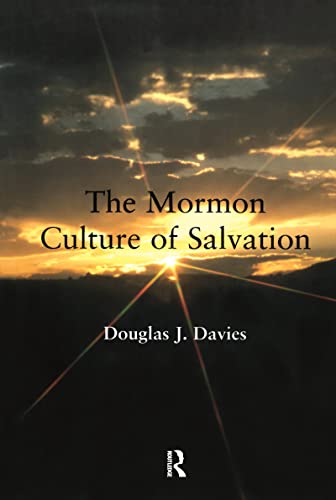 Stock image for The Mormon Culture of Salvation: Force, Grace and Glory for sale by Revaluation Books