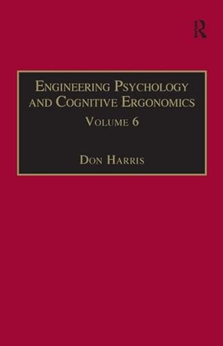 Imagen de archivo de Engineering Psychology and Cognitive Ergonomics: Industrial Ergonomics, HCI, and Applied Cognitive Psychology (Volume 6) a la venta por Anybook.com